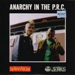 Brain Failure : Anarchy in the P. R. C.